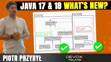 Java 17 & 18. What