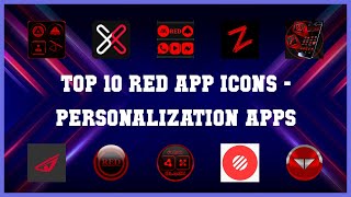 Top 10 Red App Icons Android Apps screenshot 1