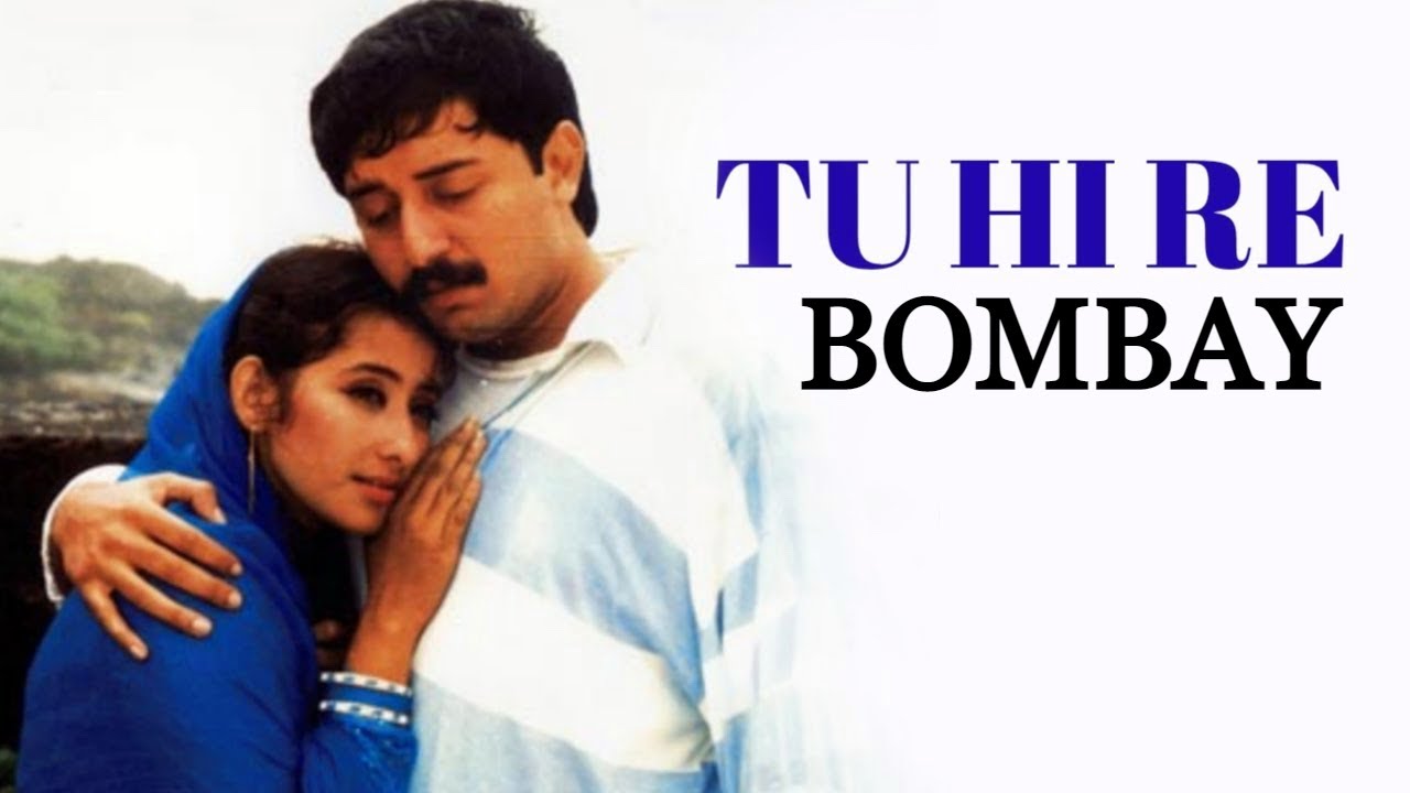 Download Tu Hi Re - Bombay - Hariharan Kavita Krishnamurthy [Remastered]