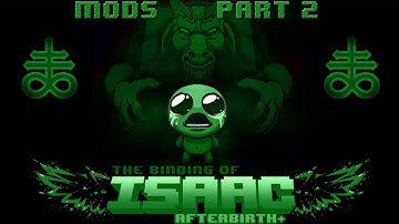 The Ascent of Isaac: Godmode - Part 2 (Isaac AB+ Mod) [Stream Recording]