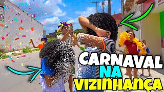 Carnaval Na Vizinhança - Bairro Da Bagunça 