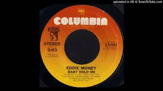 Download Lagu 1978_083 - Eddie Money - Baby Hold On - (45)(3.11) MP3