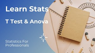 Learn Statistics | How to apply T-test | How to apply Anova Through Microsoft Excel | Statistics