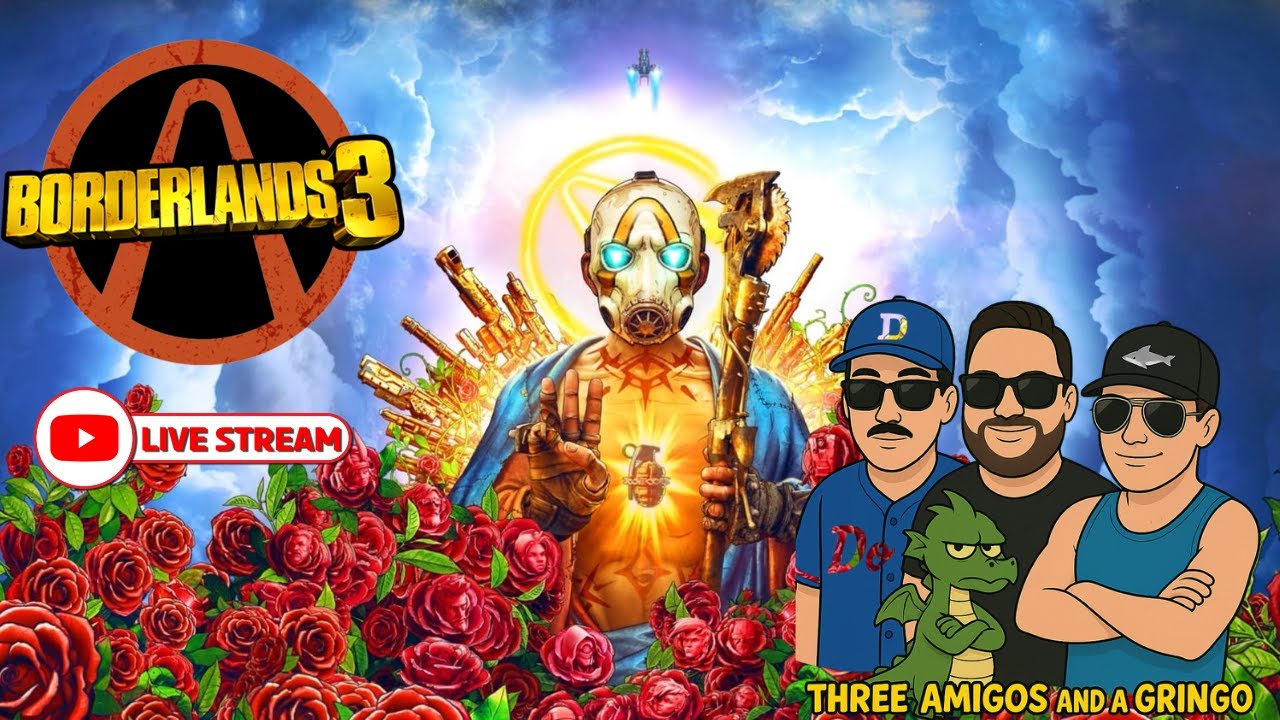 🔫 LIVE NOW: BORDERLANDS 3 – Three Amigos and a Gringo w/ El Tiburon + Retro Ryan, Billy & Kill3r!