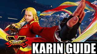 How to play Karin in Street Fighter V (STRATEGY GUIDE)