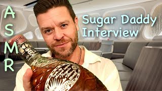 ASMR | Sugar Daddy Interview