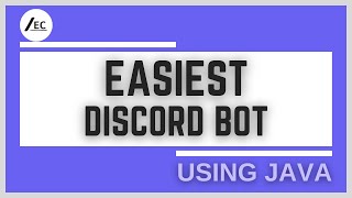 The Easiest Way To Create A Java Discord Bot (2024, JDA & EasyCommands)