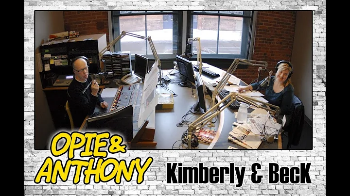 The Opie & Anthony Show: Kimberly & Beck Get Fired...