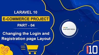 Laravel 10 E-Commerce Project - Changing the Login and Registration page Layout