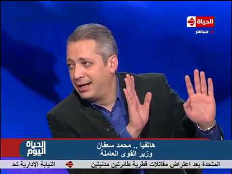 الحياة اليوم هاتفيا وزير القوى العاملة يتواصل مع مصطفى مجدي لحل أزمته مع شركته