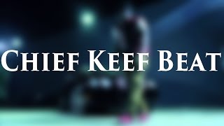 Chief Keef x Gucci Mane x Lil Durk Type Beat 2016 (Aggressive Dark Trap Beat)