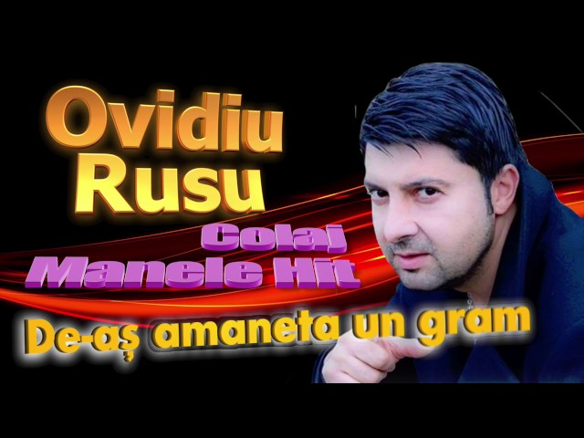 Ovidiu Rusu, Colaj Manele Hit 2017 class=