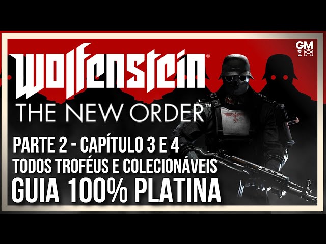 Wolfenstein: The New Order Trophies