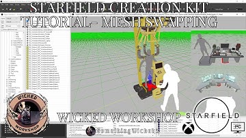 Starfield Creation Kit Tutorial- Mesh Swapping