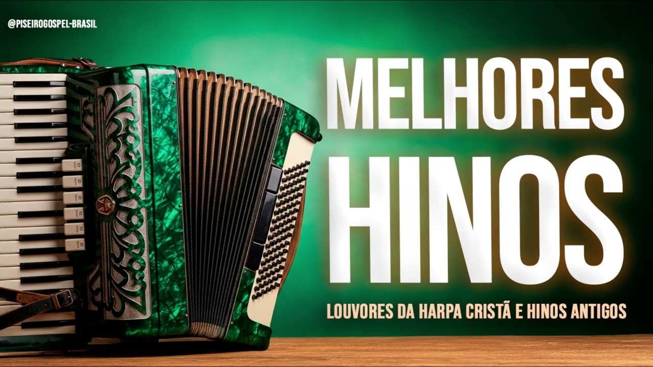 ✨HARPA CRISTÃ E HINOS ANTIGOS OS MELHORES LOUVORES CRISTÃOS🙏