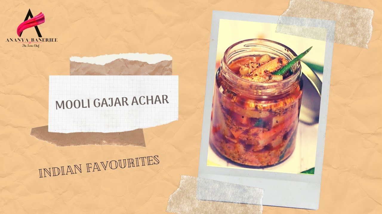 Mooli Gajar Aachar- Indian Favorites | Chef Ananya Banerjee
