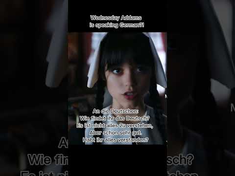 Wednesday is speaking GERMAN?! Wednesday spricht DEUTSCH?! #views #edit #fy #fyp #shorts #viral #hi