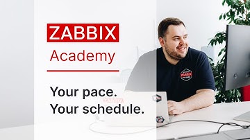 Leer Zabbix op jouw manier | Zabbix Academy