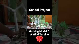 Working Model Of A Wind Turbine Shorts WindMill FreeEnergy schoolproject trending science