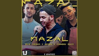 Mazal (feat. Bilal Catania, Chemsou Sghir)