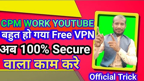 Cpm Work YouTube 😁😁 Cpm Work On YouTube //dollars increase trick best vpn cpm /rpm tech sultan