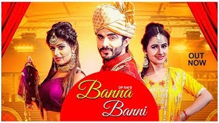 Banna banni new haryanvi folk song 2019 starring harsh gahlot,
himanshi goswami & miss bani. sung by bani music rk crew (b paras).
this beautiful son...