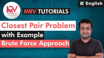Closest Pair Problem | How to identify the closest set of points? | Brute Force