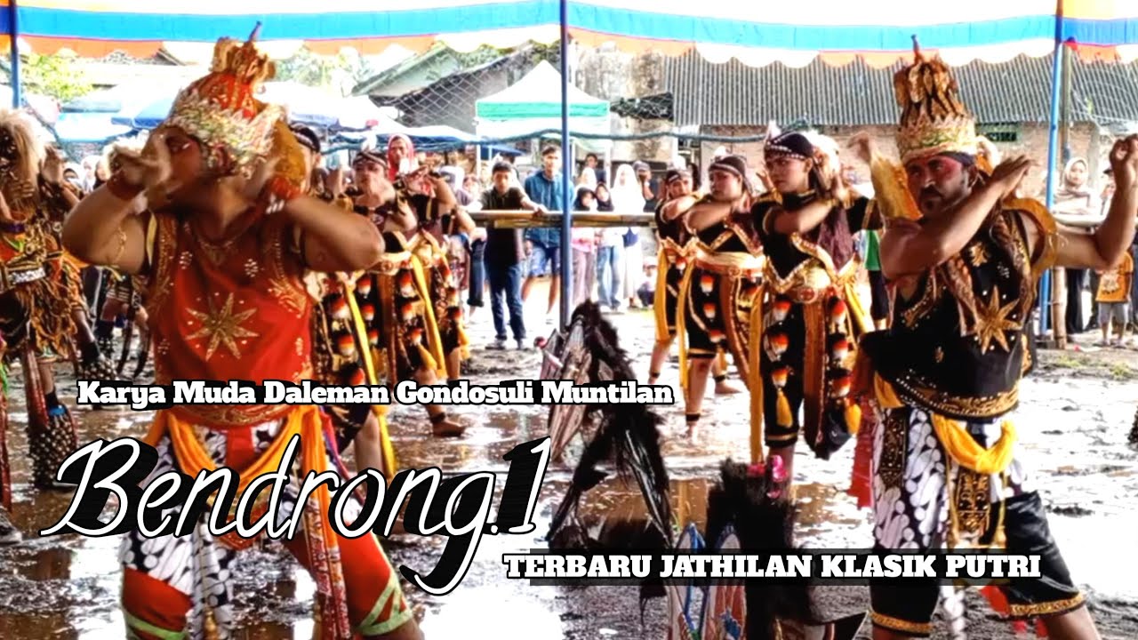 Bendrongan 1 Karya Muda Daleman Gondosuli Muntilan Jathilan Klasik Terbaru Feb 2026