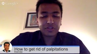 How to get rid of your palpitations naturally : exercise