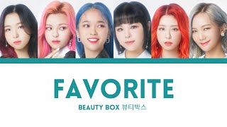 Beauty Box (뷰티박스) - Favorite Lyrics (Color Coded Han/Rom/Eng) (corrected version)