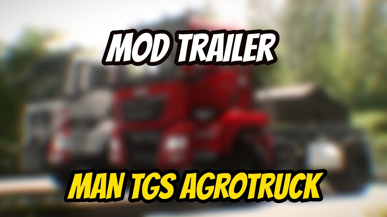 LS19 Mod Trailer | MAN TGS Agrotrack