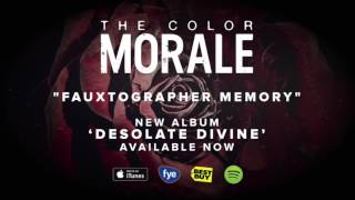 Miniatura del video "The Color Morale - Fauxtographic Memory"