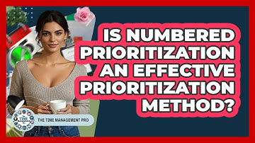 Is Numbered Prioritization An Effective Prioritization Method?