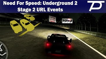 Need For Speed: Underground 2: Stage Two URL Events