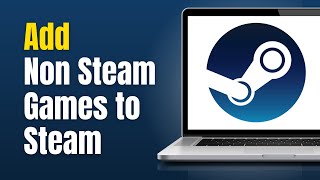 How to Add Games to Steam Account