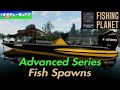 Fishing planet advanced series fish spawns