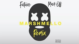 Future - Mask Off (Marshmello Remix) chords