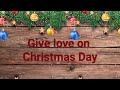 Give Love on Christmas Day*Lyrics@musicchannel6505