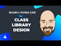 Class library design building a postman clone course