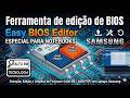 Easy Bios Editor, Analisando e editando BIOS Samsung