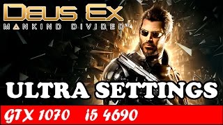 Deus Ex Mankind Divided (Ultra Settings) | GTX 1070   i5 4690 [1080p 60fps]
