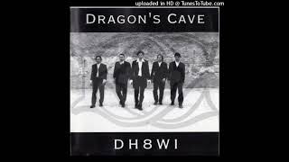 Dragon's Cave - Let Me Out Of Here