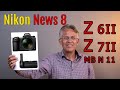 Nikon News 8 – Z6II – Z7II – MB-N 11 [Deutsch]