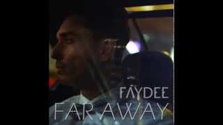 Faydee - Far Away [New R&B 2014]