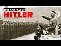 The rise of hitler and nazism  the dark truth  biography