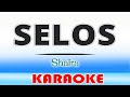 SELOS by Shaira/KARAOKE