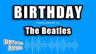 The Beatles - Birthday (Karaoke Version)