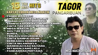 15 THE BEST HITS TAGOR PANGARIBUAN ( KARYA TERBAIK  MM OFFICIAL ) 