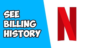 How To See Billing History on Netflix