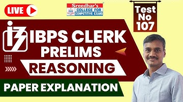 IBPS CLERK 2022 PRELIMS MOCK TEST NO-107 | REASONING PRACTICE SET WITH TRICKS AND SHORTCUTS